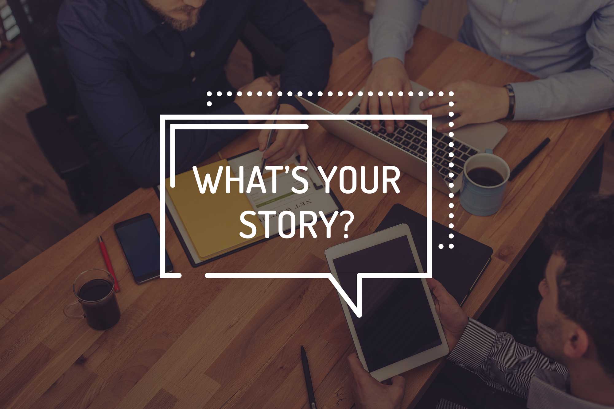 What’s your story? Expert Content Marketing Services - Email and Social Media - Dream Local Digital